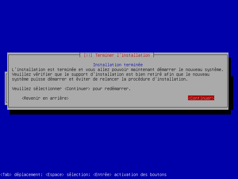 Redémarrage à la fin de l'installation